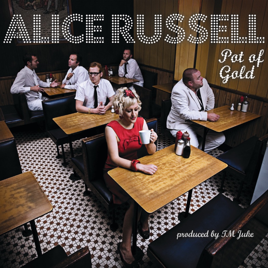 Alice Russell - Pot Of Gold